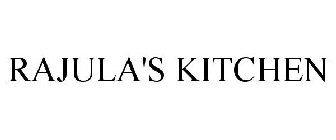 RAJULA'S KITCHEN