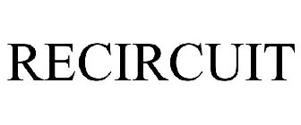 RECIRCUIT