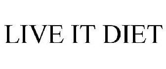 LIVE IT DIET