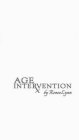 AGE INTERVENTION X BY RENEE LYNN