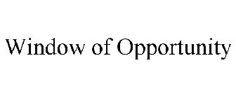 WINDOW OF OPPORTUNITY