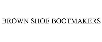 BROWN SHOE BOOTMAKERS