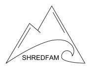 SHREDFAM