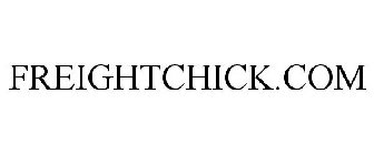 FREIGHTCHICK.COM