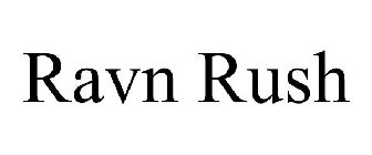 RAVN RUSH