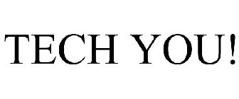 TECH YOU!