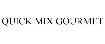 QUICK MIX GOURMET