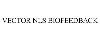 VECTOR NLS BIOFEEDBACK