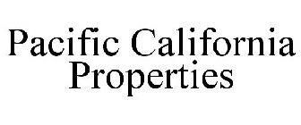 PACIFIC CALIFORNIA PROPERTIES