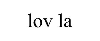 LOV LA