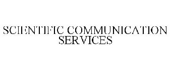 SCIENTIFIC COMMUNICATION SERVICES