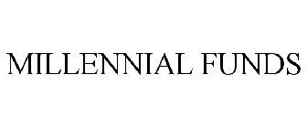 MILLENNIAL FUNDS