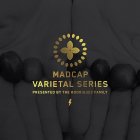 MADCAP VARIETAL SERIES PRESENTED BY THE RODRIGUEZ FAMILY