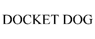 DOCKET DOG