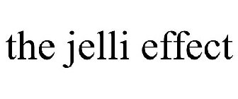 THE JELLI EFFECT