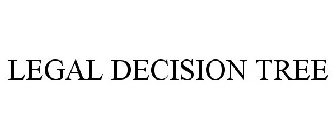 LEGAL DECISION TREE