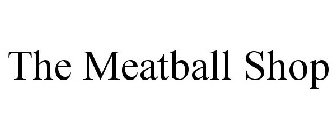 THE MEATBALL SHOP