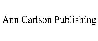 ANN CARLSON PUBLISHING