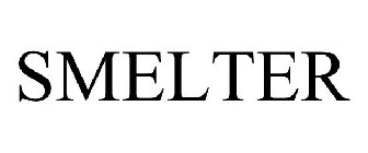 SMELTER