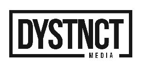 DYSTNCT MEDIA