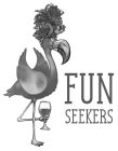 FUN SEEKERS