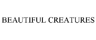 BEAUTIFUL CREATURES