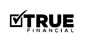 TRUE FINANCIAL