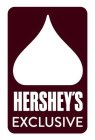 HERSHEY'S EXCLUSIVE