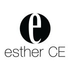 E ESTHER CE
