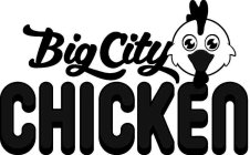 BIG CITY CHICKEN