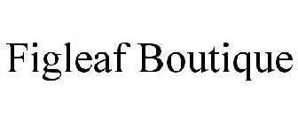 FIGLEAF BOUTIQUE