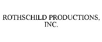 ROTHSCHILD PRODUCTIONS, INC.