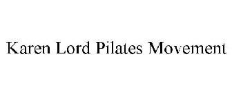 KAREN LORD PILATES MOVEMENT