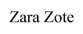 ZARA ZOTE