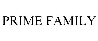 PRIME FAMILY