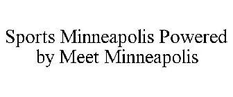 SPORTS MINNEAPOLIS POWERED BY MEET MINNEAPOLIS