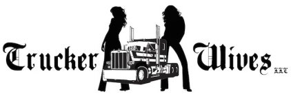 TRUCKER WIVES LLC