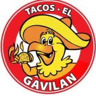TACOS EL GAVILAN