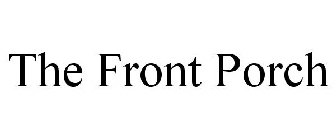 THE FRONT PORCH