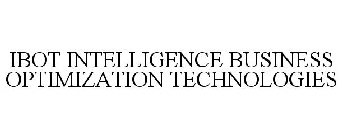 IBOT INTELLIGENCE BUSINESS OPTIMIZATION TECHNOLOGIES