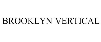BROOKLYN VERTICAL