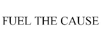 FUEL THE CAUSE