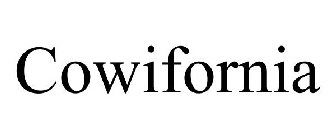 COWIFORNIA