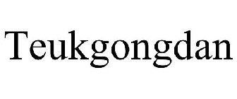 TEUKGONGDAN