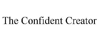 THE CONFIDENT CREATOR