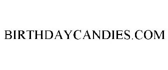 BIRTHDAYCANDIES.COM