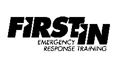 FIRST IN EMERGENCY RESPONSE TRAINING