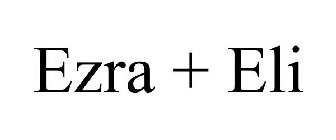 EZRA + ELI
