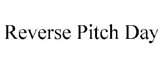 REVERSE PITCH DAY