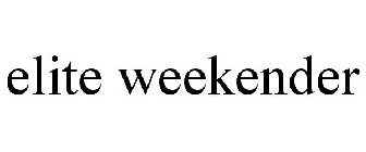 ELITE WEEKENDER